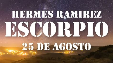 hermes ramirez horóscopo de hoy escorpio